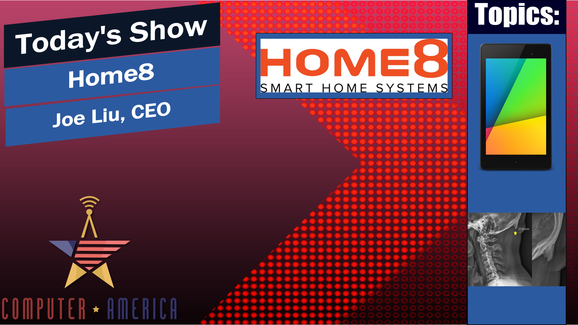 Home8 Interview, Talking Home Security, Cell Phone Horns, Google Tablet Nix