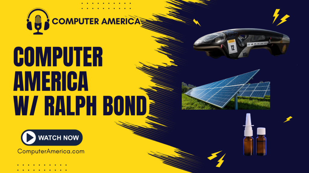 2000+ MPG Car, Fog Bacteria, Solar Breakthrough, and Age-Reversing Nasal Sprays w/ Ralph Bond